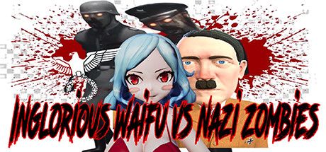 Inglorious Waifu VS Nazi Zombies Cover