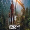 Lumberjack's Dynasty Poster