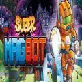 Super Magbot Deluxe Edition Poster