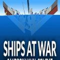SHIPS AT WAR Poster