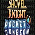 Shovel Knight Pocket Dungeon Poster , Game Download