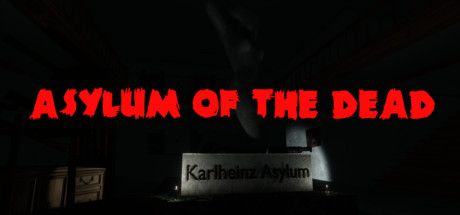 Asylum of the Dead Cover Full Version