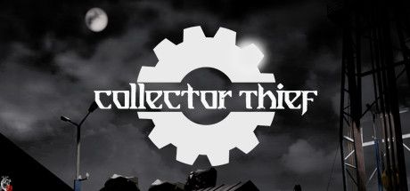Collector Thief Cover Full Version