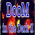 Doom in the Dark 2 Poster PC Game
