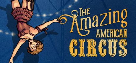 The Amazing American Circus Cover Full Version