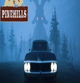 Welcome to PINEHILLS Poster PC Game