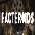 Facteroids Poster, Full Version
