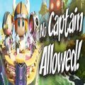 No Captain Allowed! Poster, Full Version