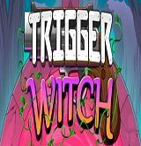 Trigger Witch Poster, Full Version
