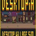 Desktopia A Desktop Village Simulator Poster, Full Version Game