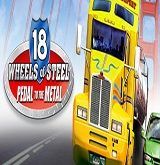 18 Wheels of Steel Pedal to the Metal Poster Download