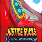 JUSTICE SUCKS Tactical Vacuum Action PC Download